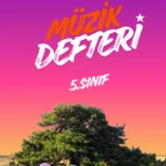 5. Sınıf Etkileşimli Müzik Defteri
