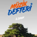 8. Sınıf Etkileşimli Müzik Defteri
